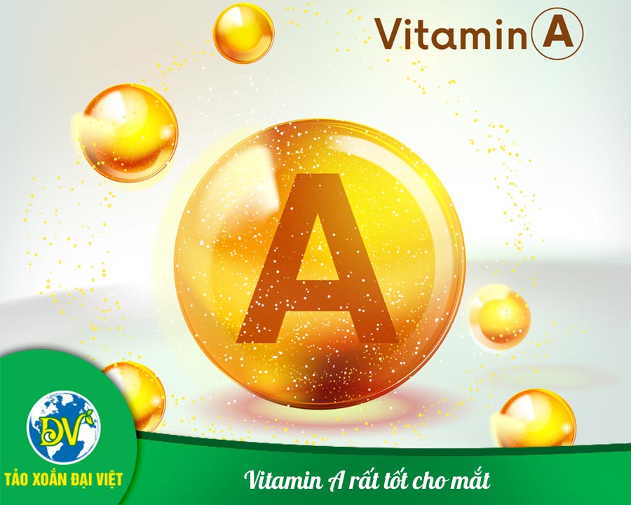 Vitamin A rất tốt cho mắt