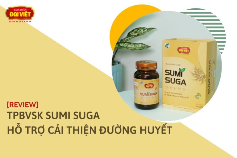 [Review] TPBVSK Sumi Suga – Hỗ trợ cải thiện đường huyết