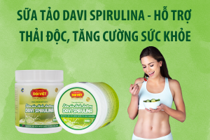 Sữa tảo Davi Spirulina – Hỗ trợ tăng cường sức khỏe